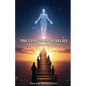 The Evolution of Belief: A Life Listening to God - Paperback
