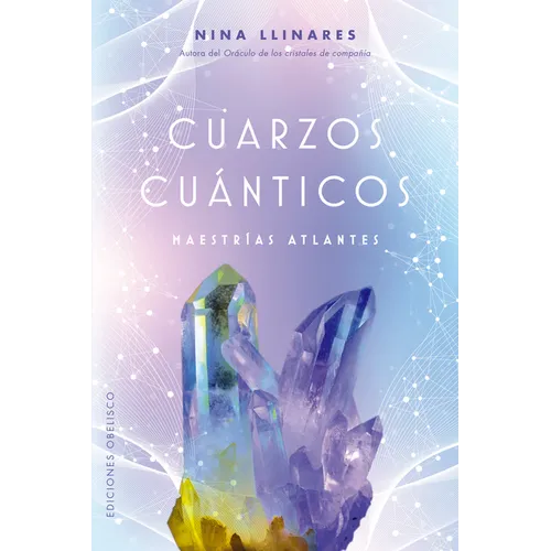 Cuarzos Cuanticos. Maestrias Atlantes - Paperback
