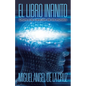 El Libro Infinito: Onum y La Creacion de Los Mundos - Paperback