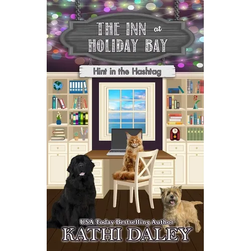 The Inn at Holiday Bay: Hint in the Hashtag - Paperback
