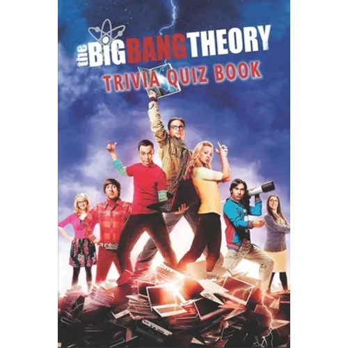 The Big Bang Theory: Trivia Quiz Book - Paperback