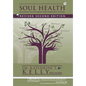 Soul Health: Aligning with Spirit for Radiant Living Revised Second Edition - Hardcover
