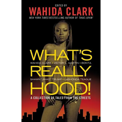 What's Really Hood!: A Collection of Tales from the Streets - Paperback