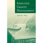 Effective Grants Management: . - Paperback