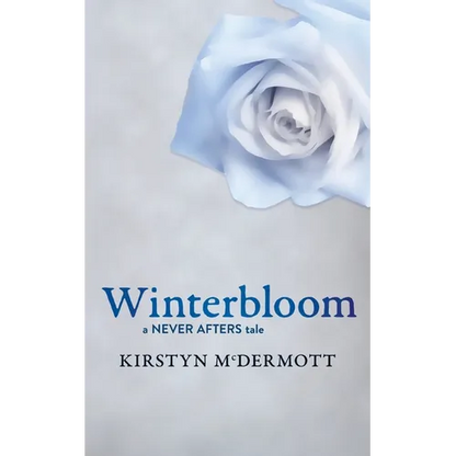 Winterbloom: A Never Afters Tale - Paperback