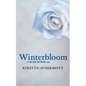 Winterbloom: A Never Afters Tale - Paperback