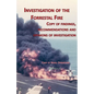 Investigation of Forrestal Fire: Copy of findings, recommendations and opinions of investigation into fire on board USS Forrestal (CVA 59) - Paperback