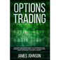 Options Trading: A Complete GUIDE for Beginners. The Fundamentals and Powerful Strategies You Need To Know To Start Making Money and To - Paperback