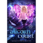 The Alicorn Court - Paperback
