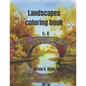 Landscapes Coloring Book: Amazing pictures for you - Adult coloring book - Beautiful relaxing pages - Paperback