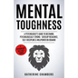 Mental Toughness: A Psychologist - Paperback