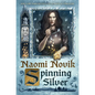 Spinning Silver - Hardcover
