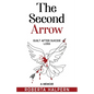 The Second Arrow: Guilt After Suicide Loss, A Memoir - Paperback