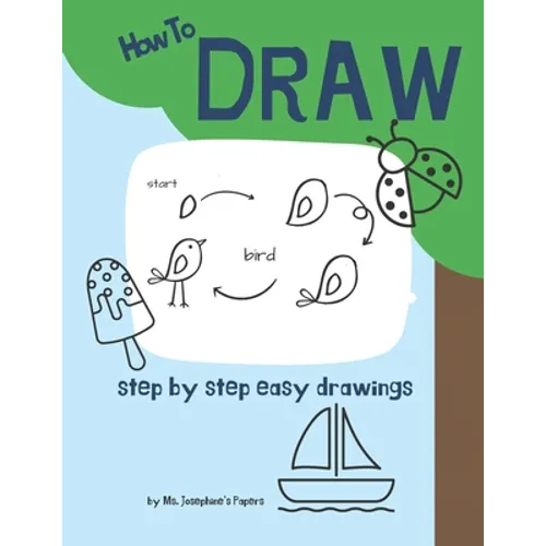 How To Draw: step by step easy drawings - Paperback