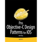 Pro Objective-C Design Patterns for IOS - Paperback