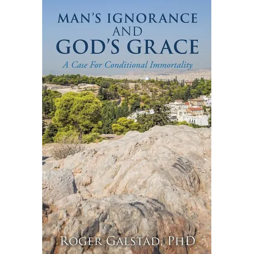 Man's Ignorance and God's Grace - Paperback