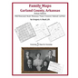 Family Maps of Garland County, Arkansas - Paperback