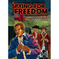 Spying for Freedom: James Lafayette's Story - Paperback