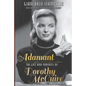 Adamant: The Life and Pursuits of Dorothy McGuire - Paperback