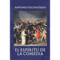 El Espíritu de la Comedia: Premio Anagrama de Ensayo (1992) - Paperback