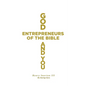 God, Entrepreneurs of the Bible and You - Paperback