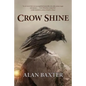 Crow Shine - Paperback
