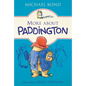 More about Paddington - Paperback