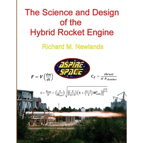 The science and design of the hybrid rocket engine - Paperback