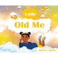 Little Old Me - Hardcover