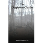 The Dogtown Guide - Paperback