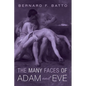 The Many Faces of Adam and Eve - Paperback