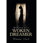 Memoirs of a Woken Dreamer - Hardcover