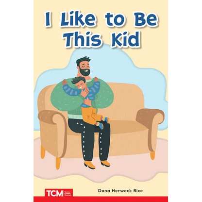 I Like to Be This Kid: Prek/K: Book 15 - Paperback