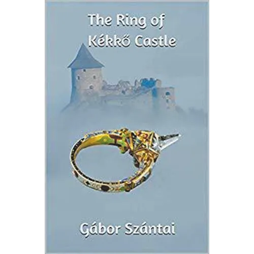 The Ring of Kékkő Castle - Paperback
