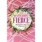 Destination: Fierce: Moving from Fear to Fierce - Paperback