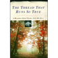 Thread That Runs So True - Paperback