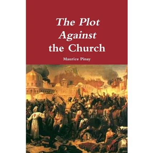 The Plot Against the Church - Paperback
