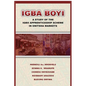 Igba Boyi: A Study of the Igbo Apprenticeship Scheme in Onitsha Markets - Paperback