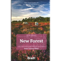 New Forest: Local, Characterful Guides to Britain's Special Places - Paperback