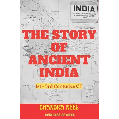 The Story of Ancient India: 1st-3rd Centuries CE - Paperback