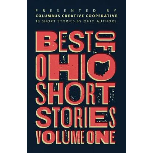 Best of Ohio Short Stories: Volume 1 - Paperback