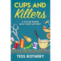 Cups and Killers: A Taylor Quinn Quilt Shop Mystery - Paperback