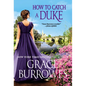 How to Catch a Duke - Paperback