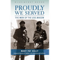 Proudly We Served: The Men of the USS Mason - Paperback