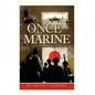 Once a Marine: Memoirs of a World War II Marine - Hardcover