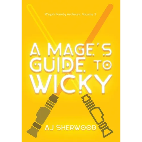 A Mage's Guide to Wicky - Hardcover