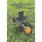 A Man & the Blues A Love Story - Paperback