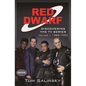 Red Dwarf: Discovering the TV Series: Volume I: 1988-1993 - Hardcover
