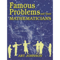 Famous Problems and Their Mathematicians - Paperback