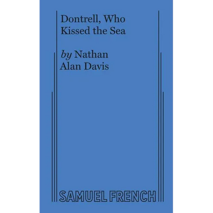 Dontrell, Who Kissed the Sea - Paperback